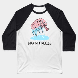 Brain freeze Baseball T-Shirt